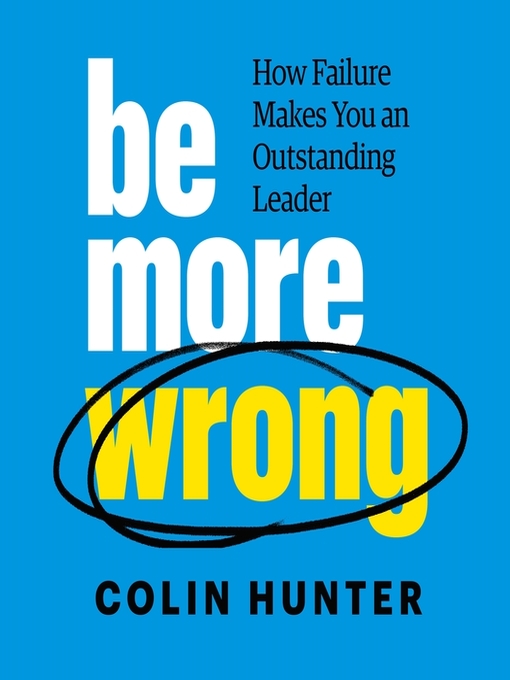 Title details for Be More Wrong by Colin Hunter - Available
